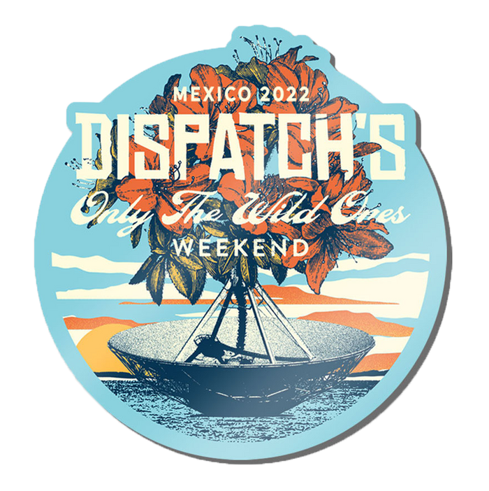 DISPATCH'S Only the Wild Ones Weekend 2022 Magnet