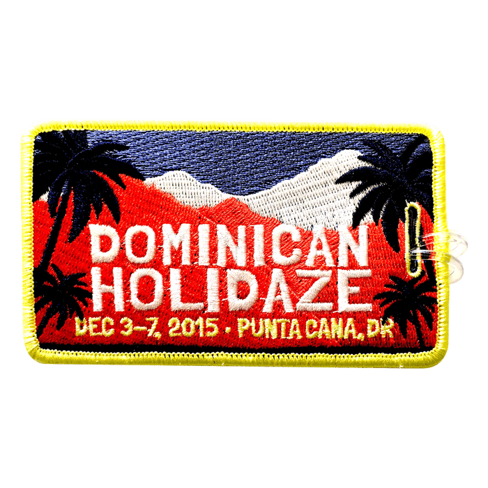 Dominican Holidaze 2015 Luggage Tag (Includes Shipping)