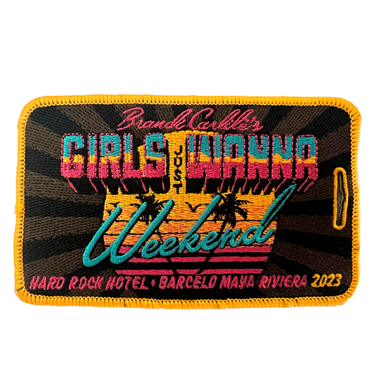 Girls Just Wanna Weekend 2023 Luggage Tag (Includes Shipping)