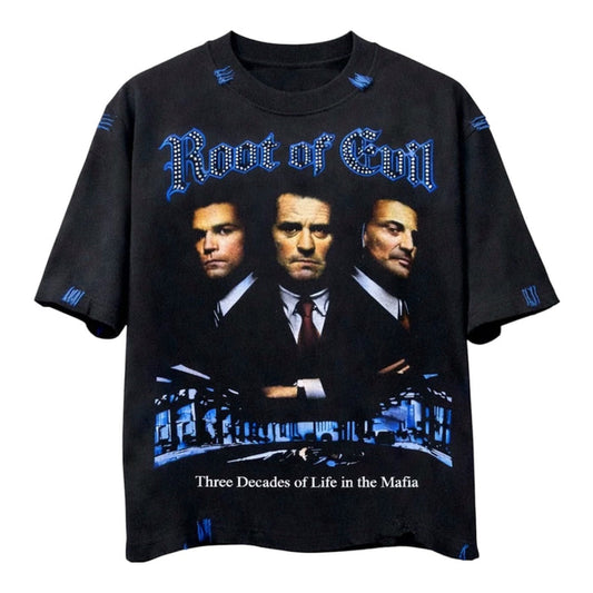 Root Of Evil Goodfellas T-Shirt