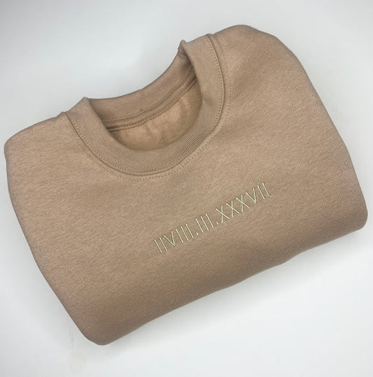 Taupe Sweatshirt with Roman Numerals Date of Birth