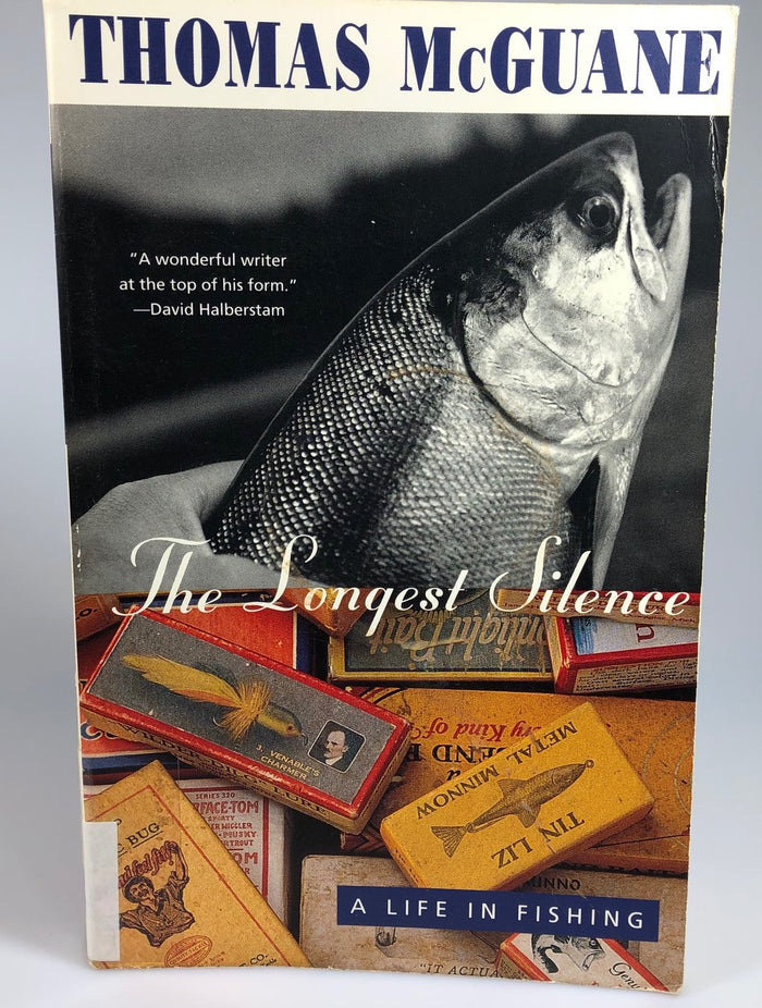 The Longest Silence by Thomas McGuane