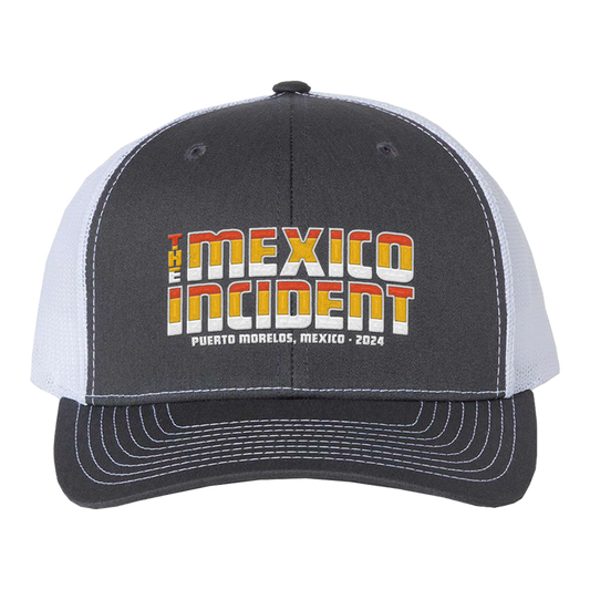 The Mexico Incident 2024 Trucker Hat